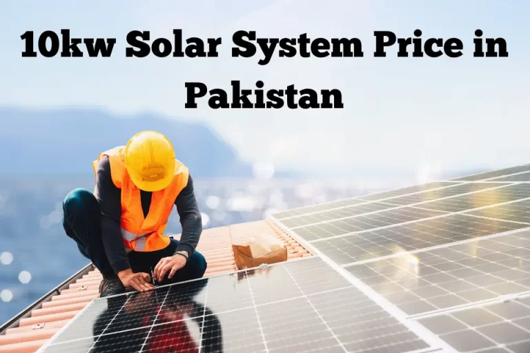 10kw Solar System Price in Pakistan