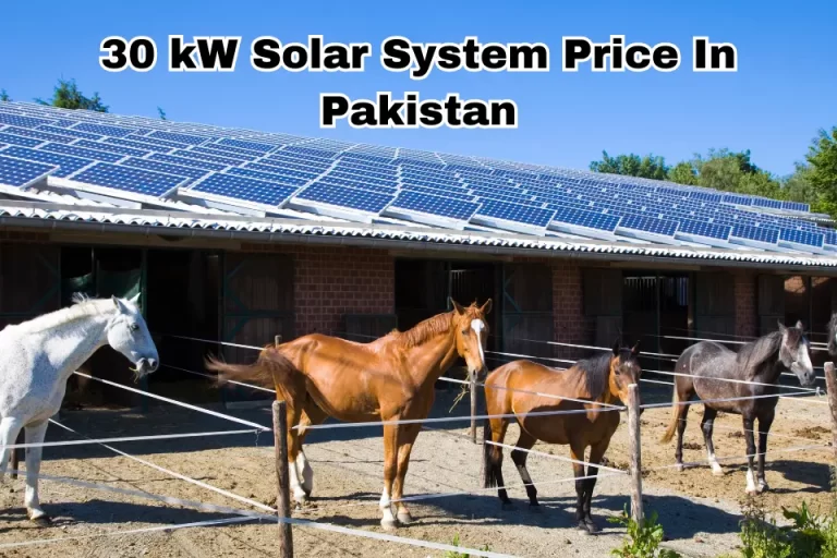 30 KW Solar System Price In Pakistan