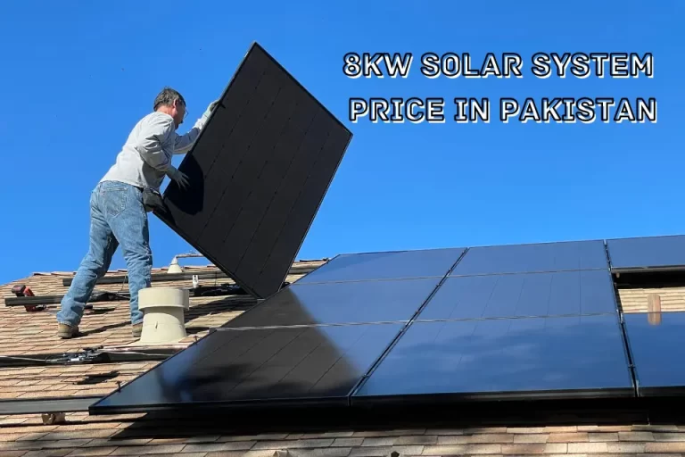 8KW Solar System Price In Pakistan