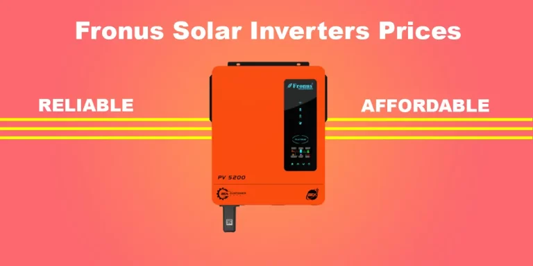 Fronus Solar Inverters Price in Pakistan: Energize Your Home